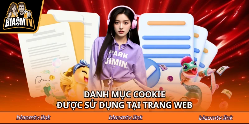 Danh mục Cookie được sử dụng tại trang web